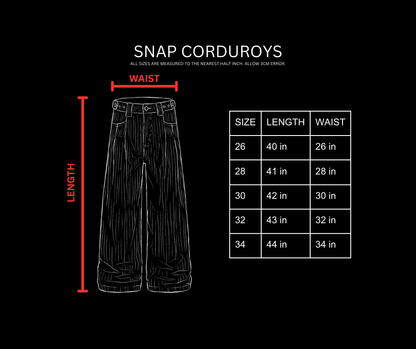 SNAP CORDUROYS [DARK OLIVE]